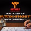 How to Apply for Mutation of Property in India: Complete Process