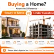 Buying a Home? Know the Difference – Ready to Move vs Under Construction